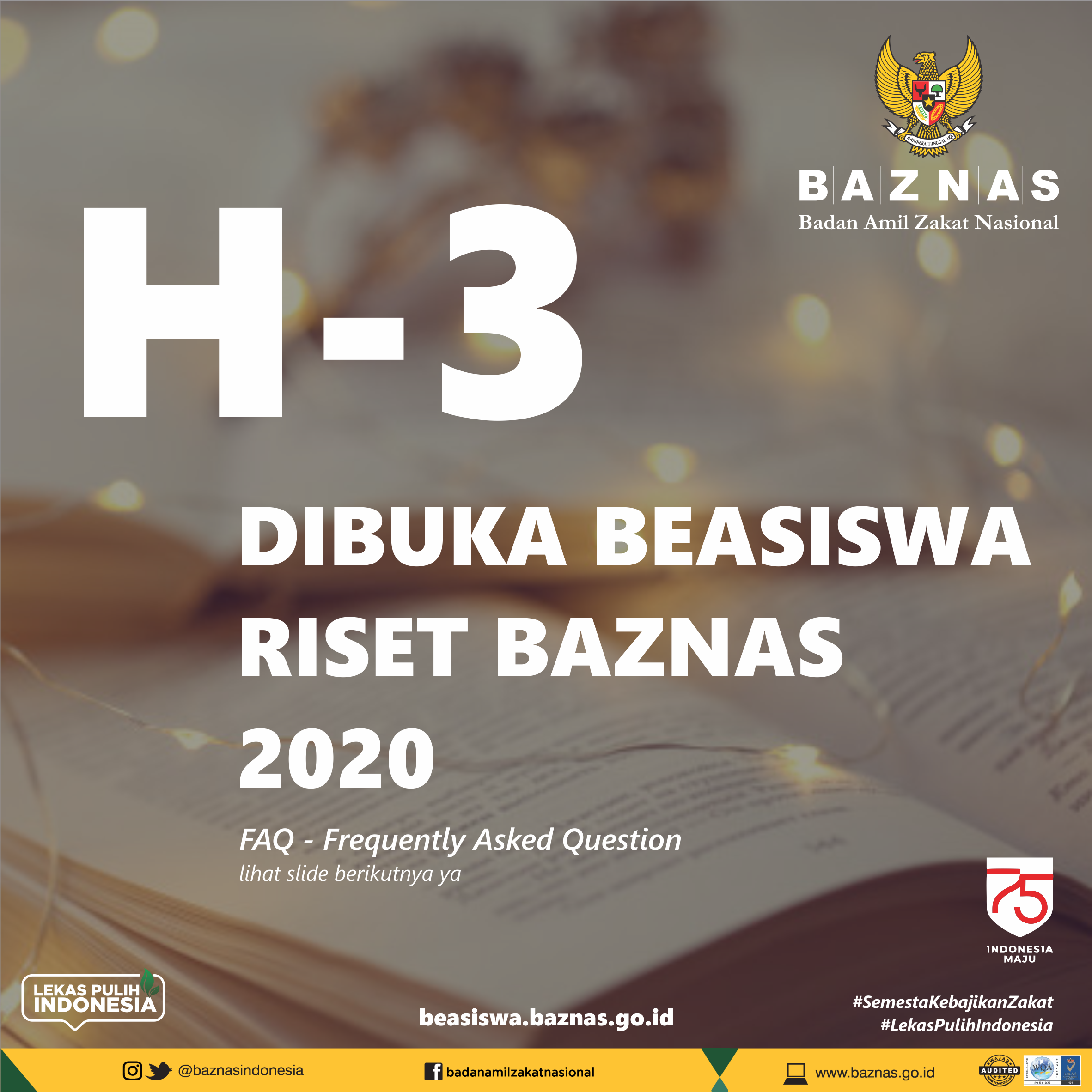 FAQ - Frequently Asked Question Beasiswa Riset BAZNAS